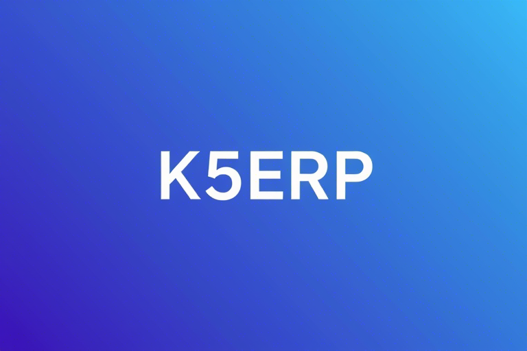 K5ERP如何助力企业实现高效管理与数字化转型